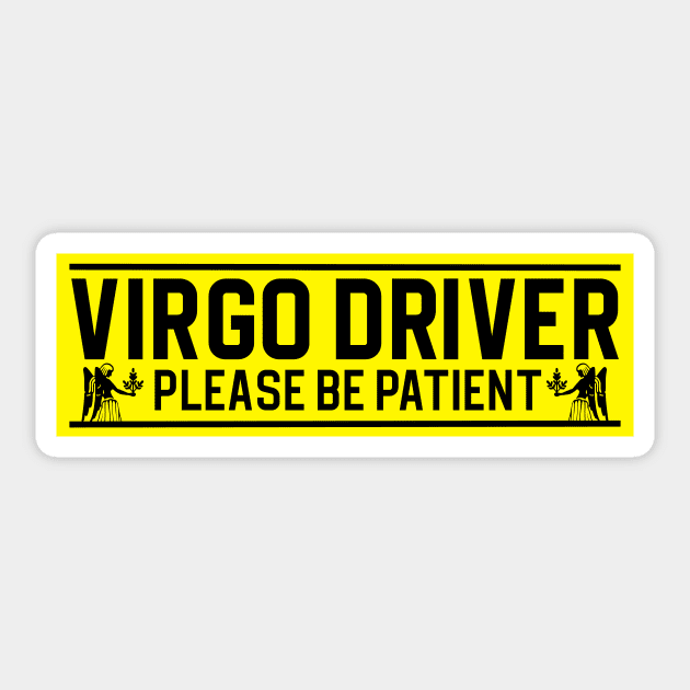 Funny Virgo Virgin Zodiac Student Driver Notice Sign Sticker by WitchNitch